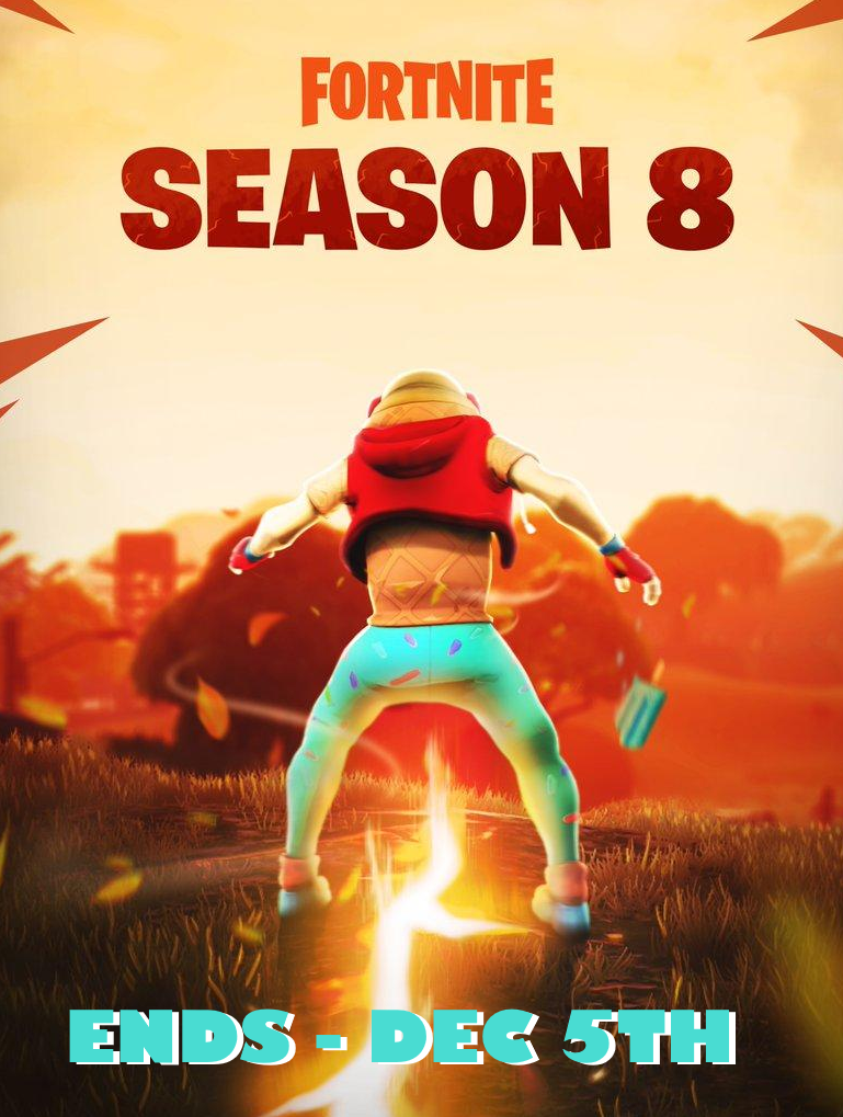 Fortnite Season 8 end date